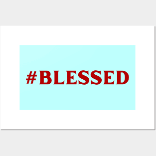 Hashtag Blessed | Christian Posters and Art